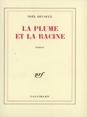 cover image of La plume et la racine